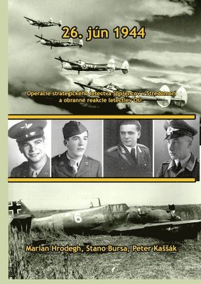 Marián Hrodegh, Stano Bursa, Peter Kassák, Stano Hrodegh, Marián, Bursa - 26. jún 1944, Häftad