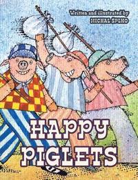 bokomslag Happy Piglets