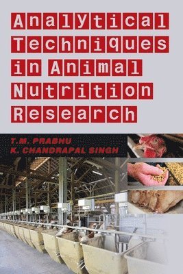 bokomslag Analytical Techniques in Animal Nutrition Research