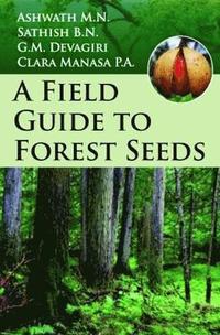 bokomslag Field Guide to Forest Seeds