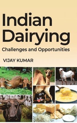 bokomslag Indian Dairying : Challenges And Opportunities