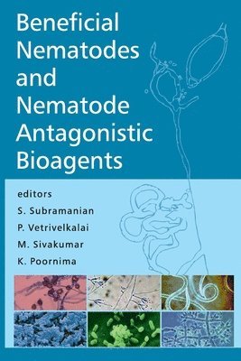 bokomslag Beneficial Nematodes and Nematode Antagonistic Bioagents