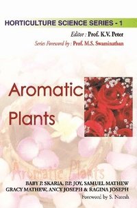 bokomslag Aromatic Plants: Vol.01. Horticulture Science Series