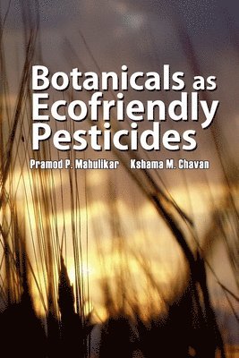 bokomslag Botanicals As Ecofriendly Pesticides