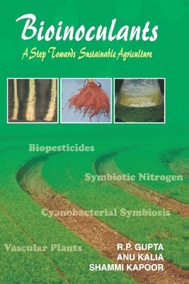 Bioinoculants: A Step Towards Sustainable Agriculture 1