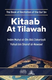 bokomslag Kitaab At Tilawah: The Book of Recitation of the Quran