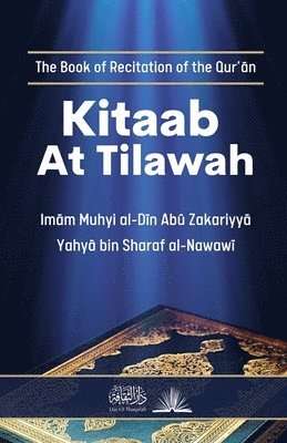 bokomslag Kitaab At Tilawah: The Book of Recitation of the Quran