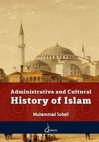 bokomslag Administrative and Cultural History of Islam