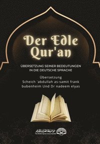 bokomslag Der Edle Qur'an - bersetzung Seiner Bedeutungen In Die Deutsche Sprache