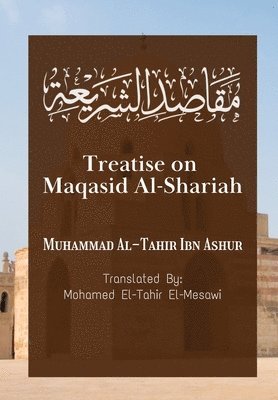 bokomslag Treatise on Maqasid Al-Shariah
