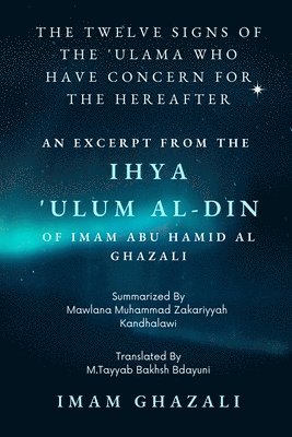 The Twelve Signs of the 'Ulama who have concern for the hereafter 1