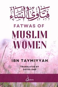 bokomslag Fatwas of Muslim Women