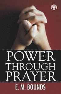 bokomslag Power Through Prayer