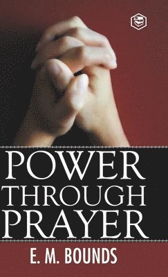 bokomslag Power Through Prayer