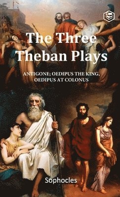 The Three Theban Plays 1