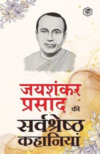 bokomslag Jaishankar Prasad Ki Sarva-Shrestha Kahaniyaanindrajaal; Chhota Jadugar; Paap Ki Parajay & Other Stories