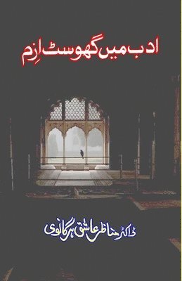 Manazir Ashiq Harganvi - Adab mein Ghostism: (Humour & Satire), Häftad. Tillgänglighet: Lägg i varukorg