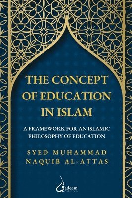 bokomslag The concept of Education in Islam