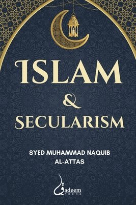 bokomslag Islam and Secularism