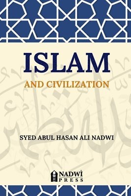 Islam and Civilization 1