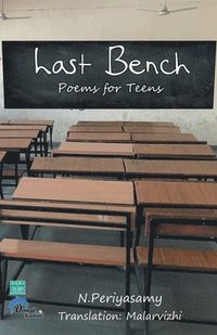 bokomslag Last Bench Poems for Teens