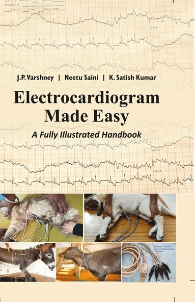 J.P. Varshney, Neetu Saini, K. Satish Kumar - Electrocardiogram Made Easy, Inbunden