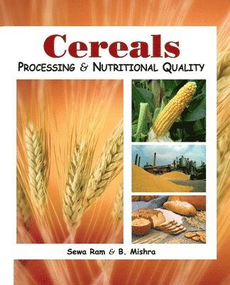 Cereals: Processing and Nutritional Quality 1