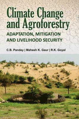 bokomslag Climate Change and Agroforestry: Adaptation, Mitigation and Livelihood Security