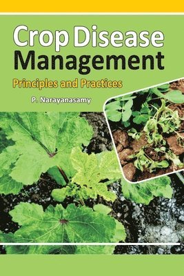 bokomslag Crop Diseases Management: Principles and Practices