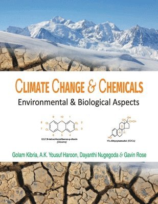 Climate Change and Chemicals: Environmental & Biological Aspects 1