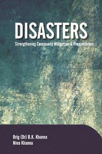 bokomslag Disasters: Strengthening Community Mitigation and Preparedness