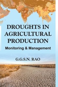 bokomslag Droughts in Agricultural Production
