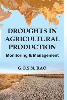 G. G. S. N. Rao - Droughts in Agricultural Production, Häftad