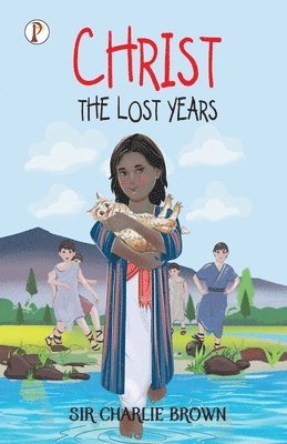 Christ: The Lost Years 1