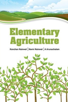 bokomslag Elementary Agriculture: Volume 01