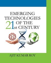 bokomslag Emerging Technologies of The 21st Century