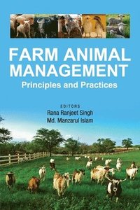 bokomslag Farm Animal Management: Principles and Practices
