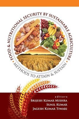 bokomslag Food and Nutritonal Security by Sustainable Agriculture