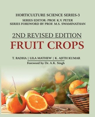 T. Radha, Lila Mathews, K Ajith Kumar - Fruit Crops, Häftad
