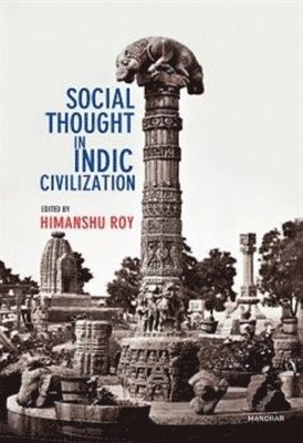 Social Thought in Indic Civilization 1