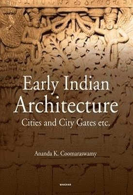 Early Indian Architecture