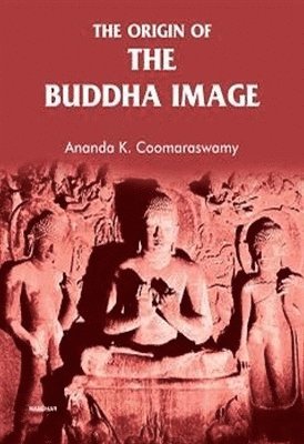 bokomslag Origin of the Buddha Image