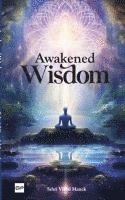 bokomslag Awakened Wisdom