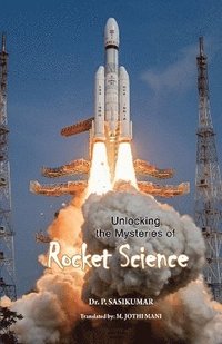 bokomslag Unlocking the Mysteries of Rocket Science
