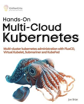 Hands-On Multi-Cloud Kubernetes 1