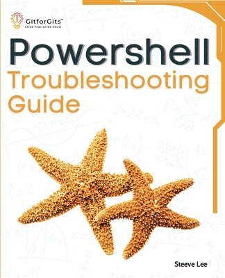 PowerShell Troubleshooting Guide 1