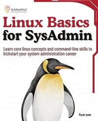 bokomslag Linux Basics for SysAdmin