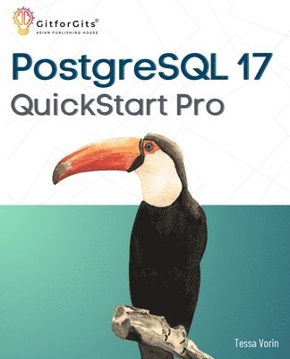 bokomslag PostgreSQL 17 QuickStart Pro