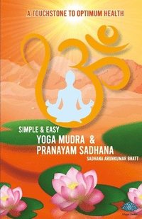 bokomslag Yoga Mudra & Pranayam Sadhana