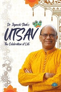 bokomslag Utsav - The celebration of life